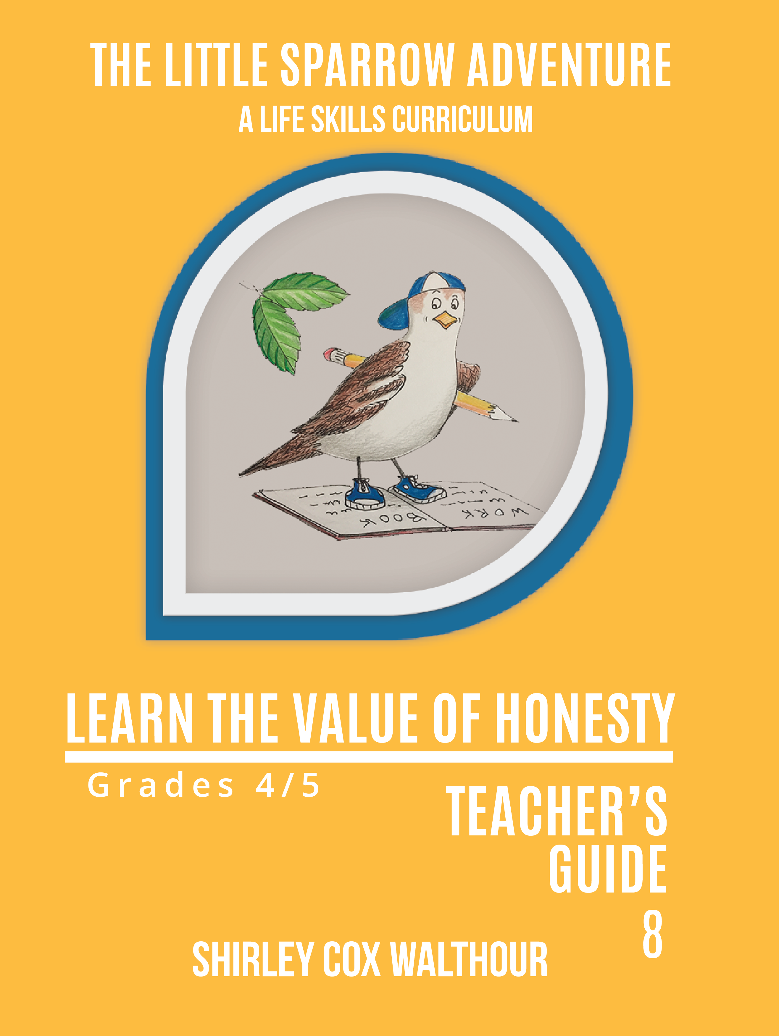 Teachers Guide 8 Learn the value of honesty REV 11 7 19 New Teardrop-01 front